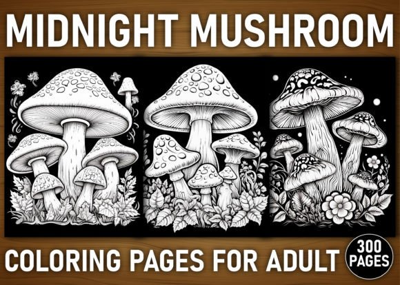 300 Midnight Mushroom Coloring Pages: A Creative Revolution for Artists and Enthusiasts