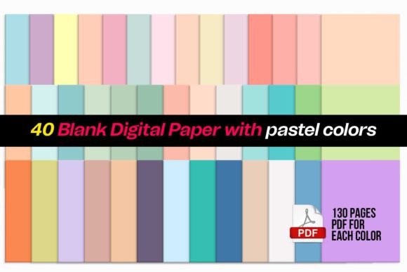 40 Blank Digital Paper with Pastel Color