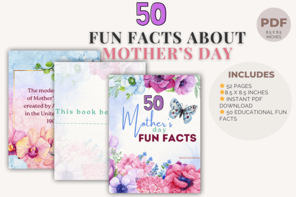 50 Mother’s Day Fun Facts Book: A Heartwarming Guide to Celebrating Moms
