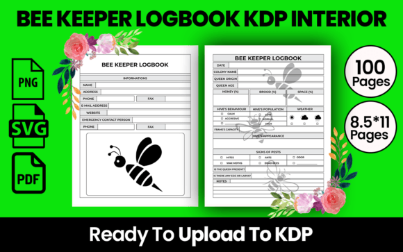 BEE KEEPER LOGBOOK KDP INTERIOR: A Practical Tool for Your Low or No Content Business